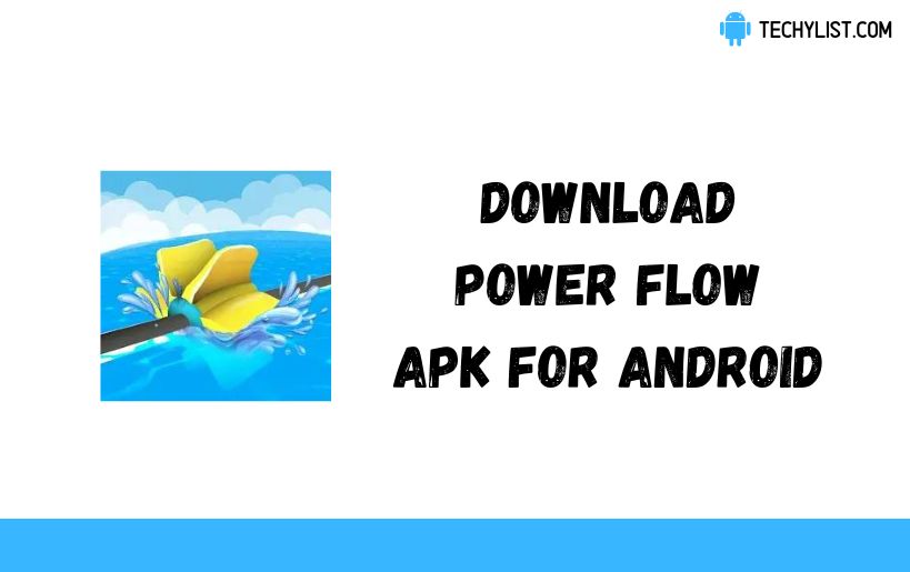 Power Flow APK